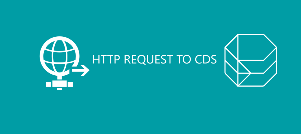 HTTP REQUEST TO CDS