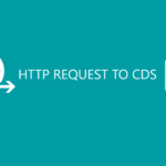HTTP REQUEST TO CDS