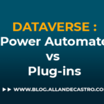 Dataverse Power Automate Vs Plugins